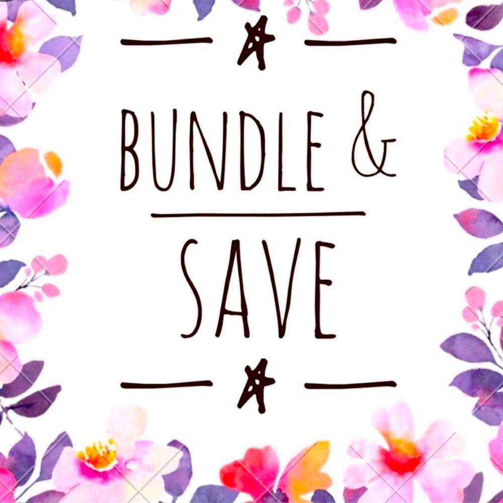 Bundle & Save!!!!